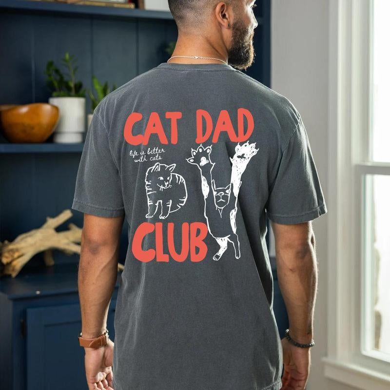 Cat Dad Shirt, Cat Dad Tee, Comfort Colors Cat Dad Club Tshirt, Back Design Tee Funny Cat Shirt, Cat Lover, New Cat Dad Shirt, Pet Parent
